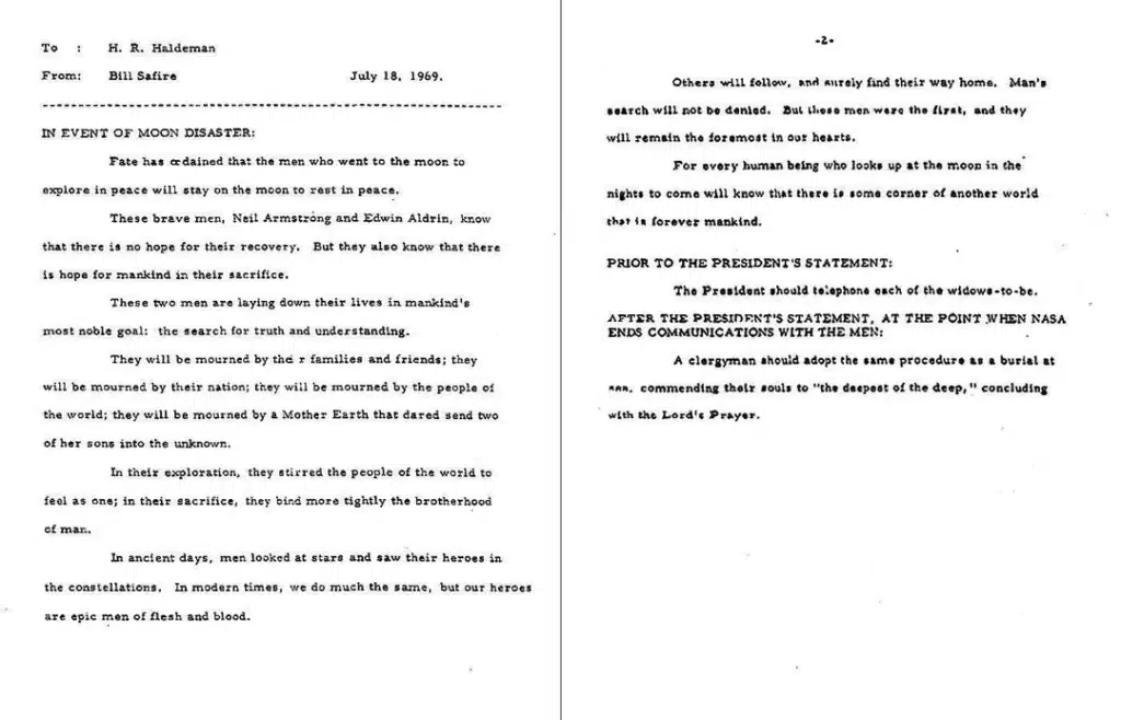 William Safire drafted a speech for President Nixon in the event that the astronauts were stranded on the Moon.